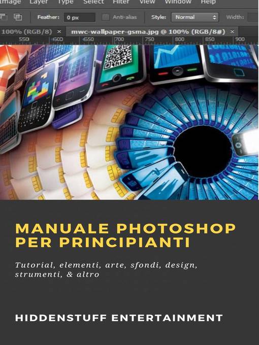 Title details for Manuale Photoshop per principianti by Hiddenstuff Entertainment - Available
